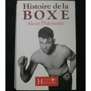 Histoire de la boxe d'Alexis Philonenko Edition Critérion Histoire
