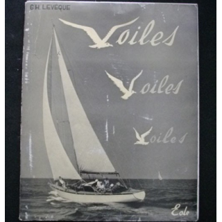 Voiles, voiles, voiles de Guy Levêque aux éditions Éole 1959