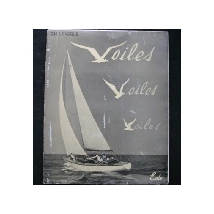 Voiles, voiles, voiles de Guy Levêque aux éditions Éole 1959