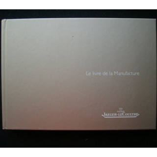 MONTRES : livre de la Manufacture Jaeger - Le Coultre