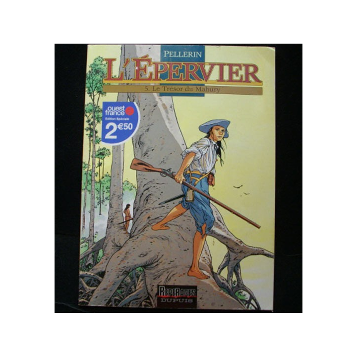 BD PELLERIN L'ÉPERVIER n°5 : Bande dessinée de LÉPERVIER "Le Trésor du Mahury" de Pellerin aux éditions Dupuy