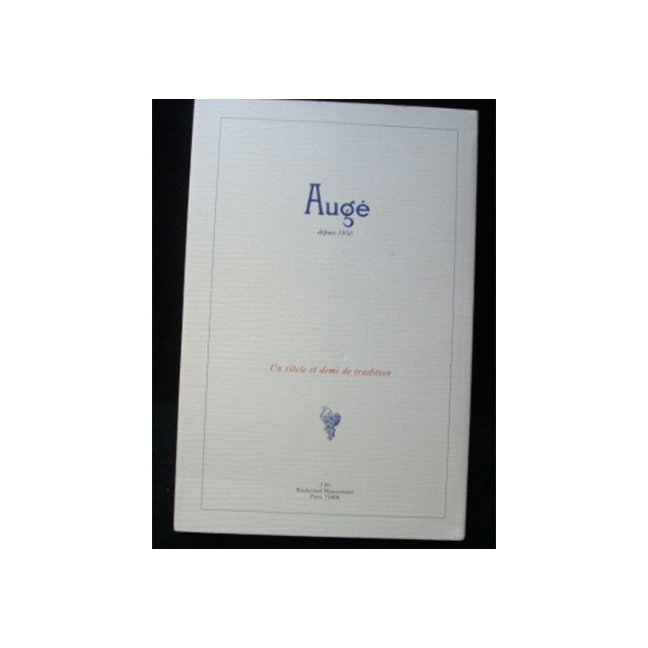 AUGÉ : catalogue 2001 - 2002 de la maison Augé rédigé par Marc Sibard