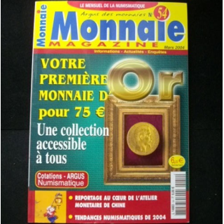 MONNAIE MAGAZINE n° 54 mars 2004 : superbe mensuel sur la numismatique