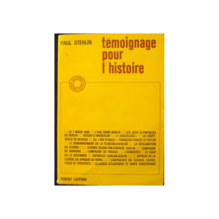 Témoignage pour l'histoire écrit par Paul Stehlin