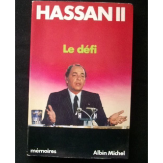 Livre de politique sur le Maroc intitulé "Le défi - Mémoires de Hassan
