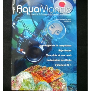 AQUAMONDE N°46 août septembre 2012 : superbe magazine d'Aquamonde n°40