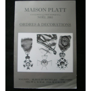 0. CATALOGUE PLATT : catalogue à prix marqués de Noël 2003 d'Ordres et de décorations du monde entier