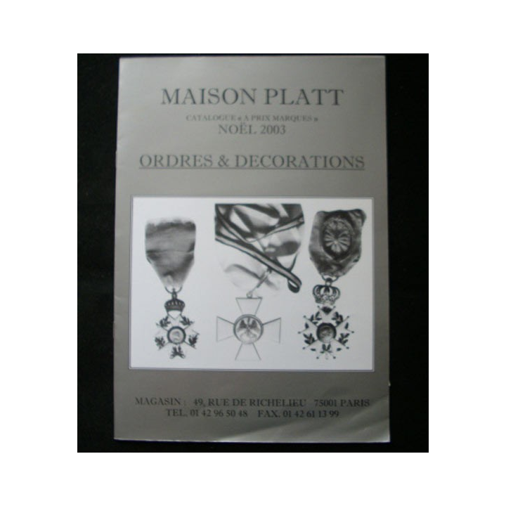 0. CATALOGUE PLATT : catalogue à prix marqués de Noël 2003 d'Ordres et de décorations du monde entier