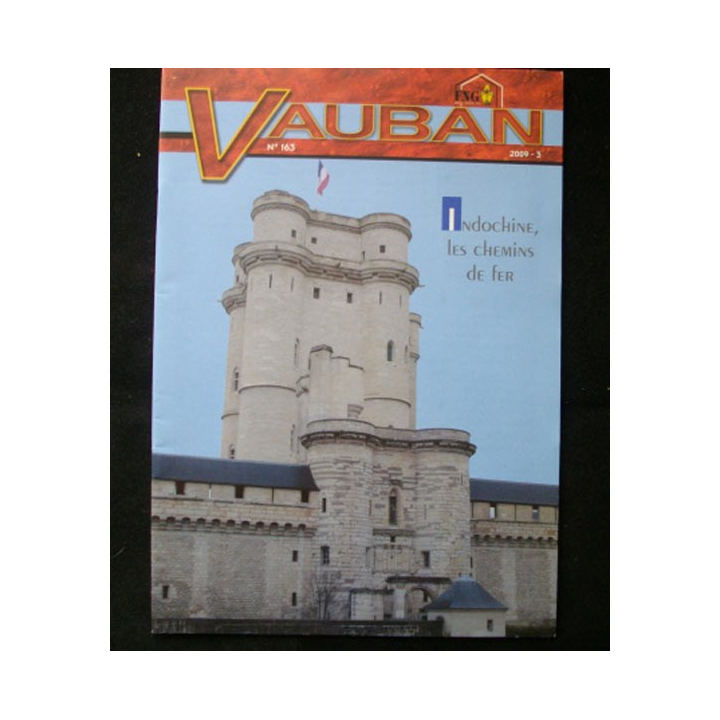 VAUBAN LA LETTRE DU GENIE N°163 2009 Indochine et les chemins de fer