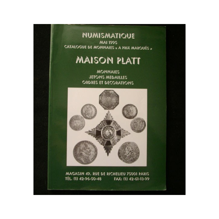 0. CATALOGUE PLATT : catalogue à prix marqués de mai 1995 de monnaies, de jetons, d'Ordres et de décorations du monde entier