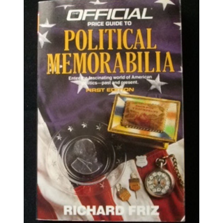 The official price guide to political memorabilia