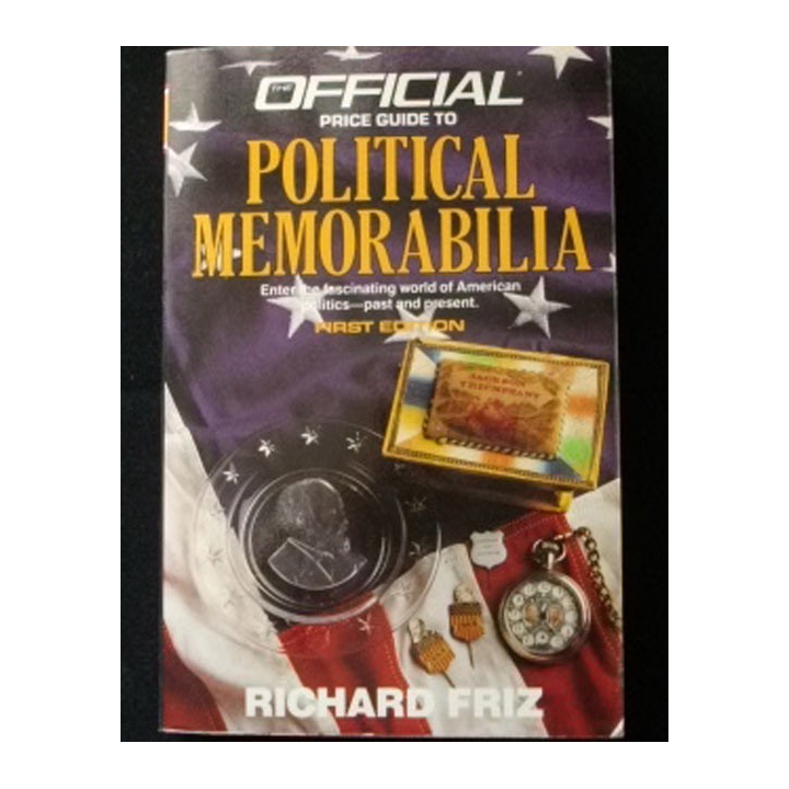 The official price guide to political memorabilia