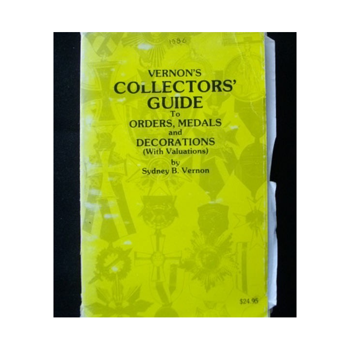 Vernon's collector's guide to Orders medals and decorations