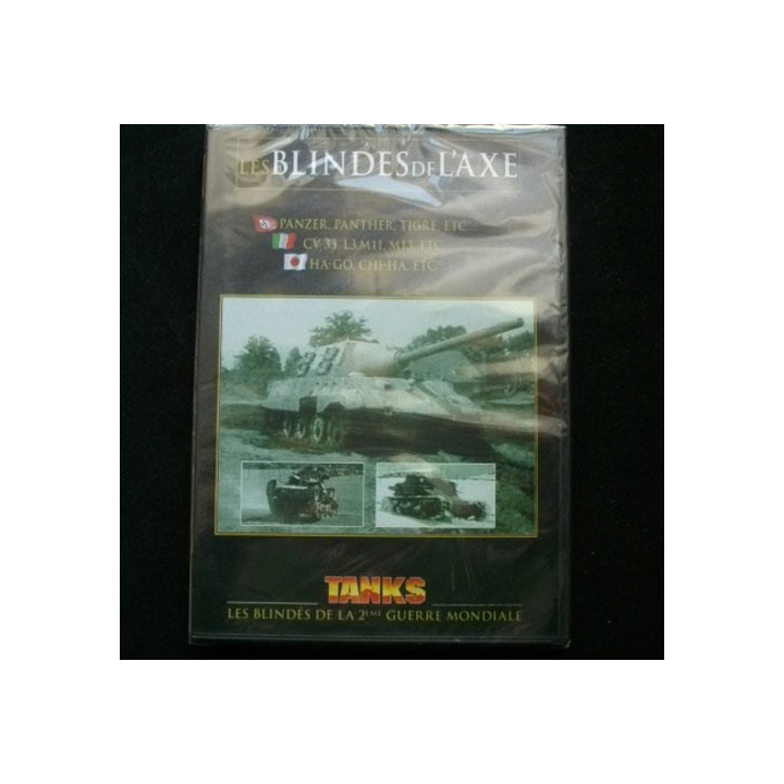 DVD LES BLINDES DE L'AXE : ce dvd présente les blindés de l'axe allemand italien et japonais pendant la 2° guerre mondiale