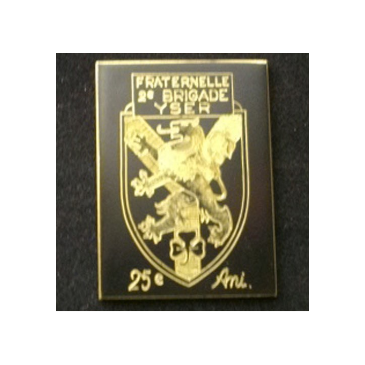 BELGIQUE : plaque du 25° anniversaire de la fraternelle de la 2° brigade de l'Yser