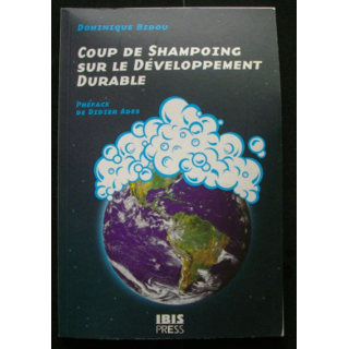Coup de shampoing sur le développement durable de Dominique Bidou