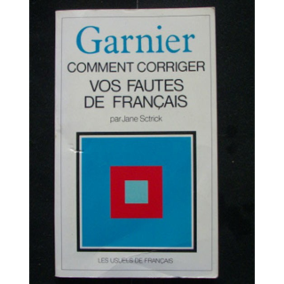 Comment corriger vos fautes de français de Jane Strict