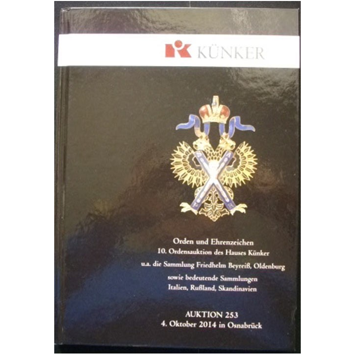0. CATALOGUE KÜNKER : superbe catalogue  cartonné sur les ordres et médailles du monde entier indispensable pour collectionneurs