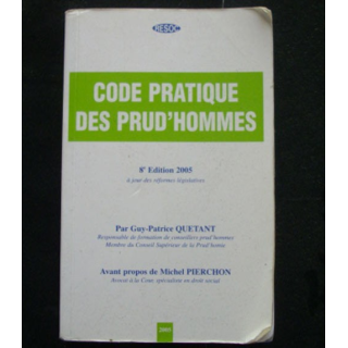 Code pratique des prud'hommes 8° édition 2005 par Guy Patrice Quetant