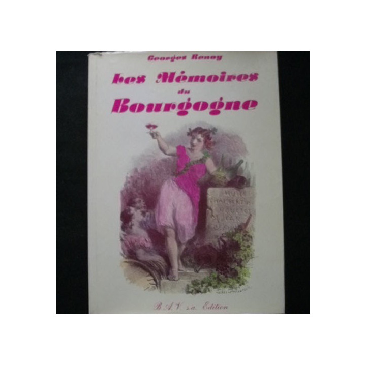 Les mémoires du Bourgogne par Georges Renoy aux éditions B. A. V