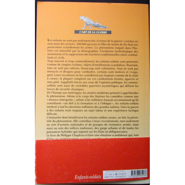 Livre intitulé " Enfants Soldats, victimes ou criminels de guerre " écrit par Philippe Chapleau aux éditions du Rocher 2007