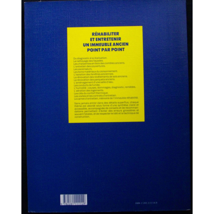 Livre intitulé réhabiliter et entretenir un immeuble ancien point par point par Anah aux éditions du Moniteur 1989