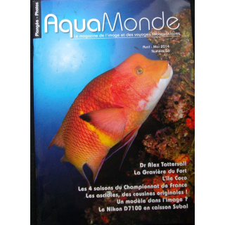 AQUAMONDE N° 56  Avril-mai 2014 : superbe magazine d'Aquamonde n° 56 sur l'image et les voyages subaquatiques