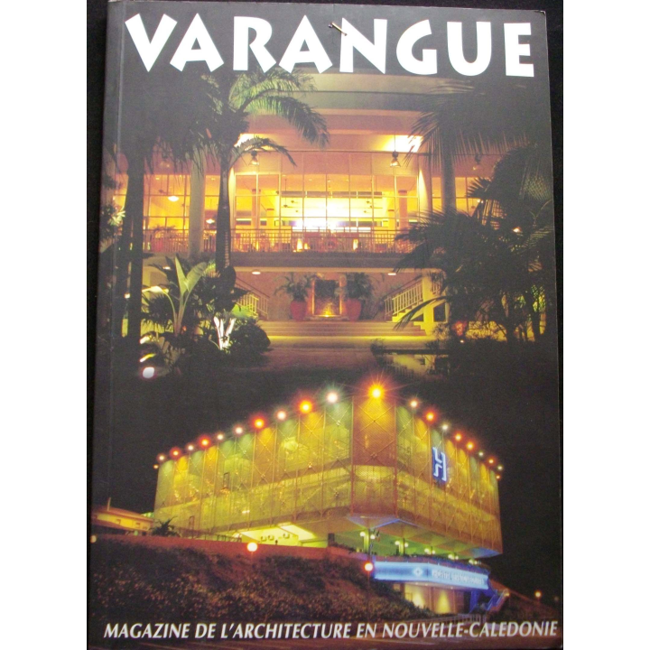 Varangue : magazine de l'architecture en Nouvelle-Calédonie : N° 12 Juin 2001