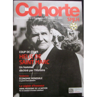 LA COHORTE N°213 Août 2013 : Superbe magazine de la Légion d'honneur avec un portrait sur Luc Ferry l'humaniste