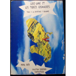 Livre intitulé " Luce-Line et les forces cosmiques " Tome 2 : la résistance s'organise... 
