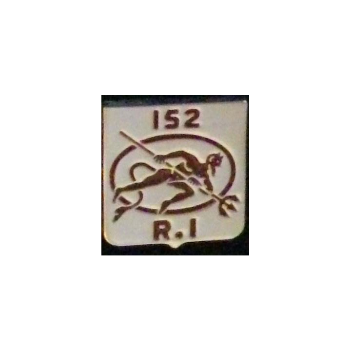152°RI : pin's de l'insigne du 152° régiment d'infanterie de fabrication Boussemart de hauteur 1,8 cm