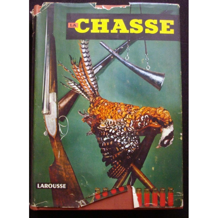  la chasse 5° tirage juillet 1954 édité par larousse et et publié sous la direction de J. M. Villenave