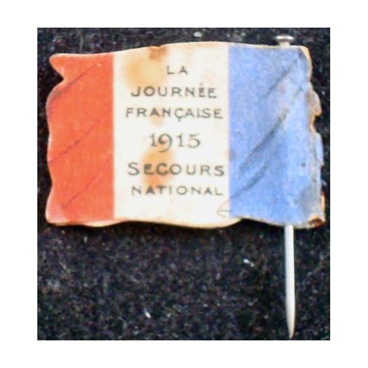 JOURNEE 1914 - 1918  :  insigne papier sur épingle de la journée française 1915 du secours national région Champagne