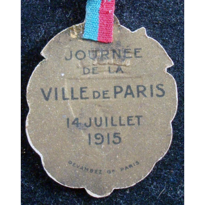 JOURNEE 1914 - 1918  :  insigne cartonné de la journée de Paris 14 juillet 1915