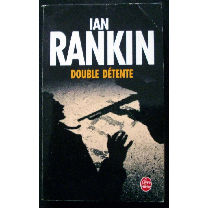 LIVRE : roman policier "Double Détente" de Ian Rankin aux Editions livre de Poche