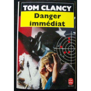 LIVRE : roman policier "Danger immédiat" de Tom Clancy aux Editions Le livre de Poche