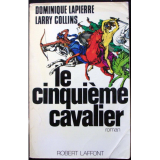 LIVRE : roman "le cinquième cavalier" de Dominique Lapierre et Larry Collins aux Editions Robert Laffont