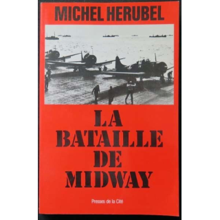bataille de Midway par Miche Herubel aux éditions Presses de la Citél