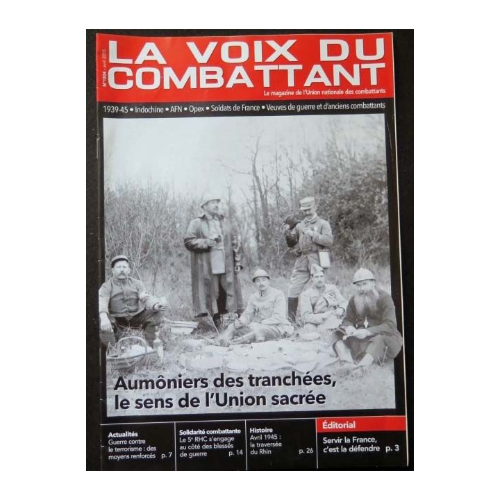 LA VOIX DU COMBATTANT N°1804 avril 2015 sur les aumôniers de tranchée et le sens de l'union sacrée