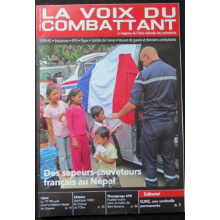 LA VOIX DU COMBATTANT N°1806 juin-juillet 2015  sur les sapeurs sauveteurs français au Népal