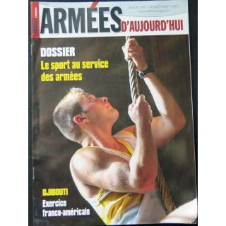 Armées d'aujourd'hui ADA N°400 Juillet- août 2015 