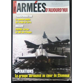 Armées d'aujourd'hui ADA N°398 mai 2015 Focus sur le groupe aéronaval au coeur de Chammal
