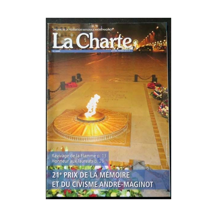 La Charte N°1 janvier-février 2015 : 21° prix de la mémoire et du civisme André-Maginot