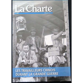 La Charte N°2 mars-avril 2015 : les travailleurs chinois durant la grande guerre