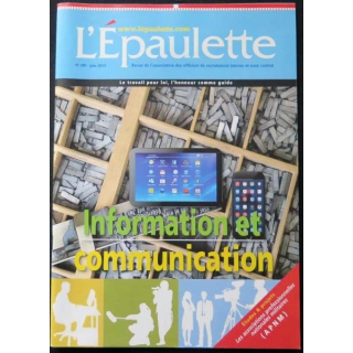 L'ÉPAULETTE n°189  juin 2015 : dossier sur l'information et la communication