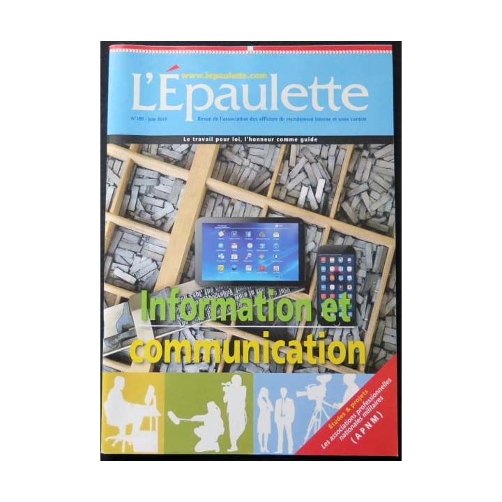 L'ÉPAULETTE n°189  juin 2015 : dossier sur l'information et la communication