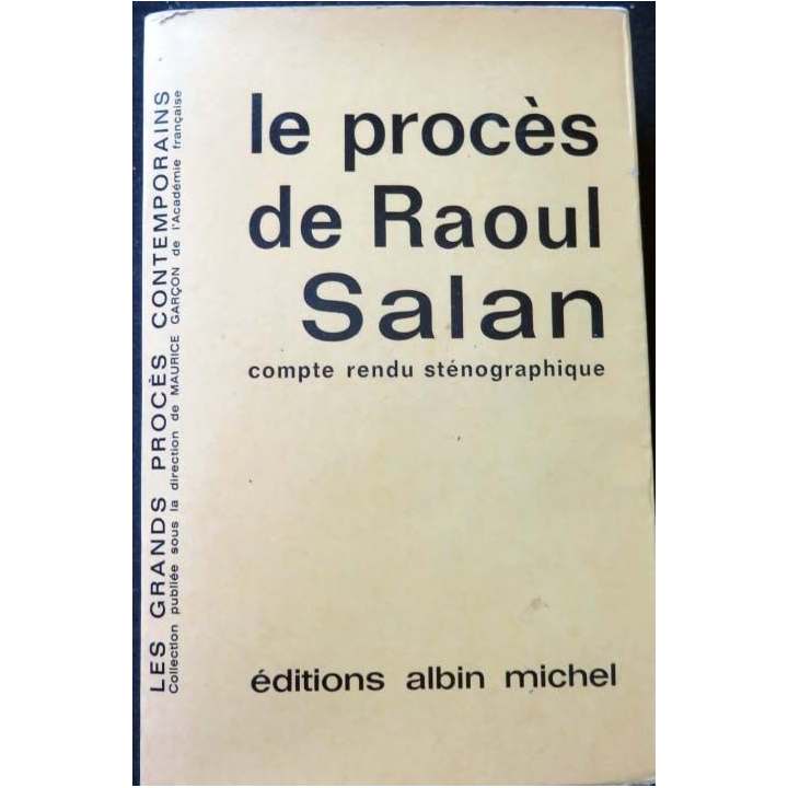 HISTOIRE MILITAIRE : Livre le procès de Raoul Salan aux éditions Albin Michel