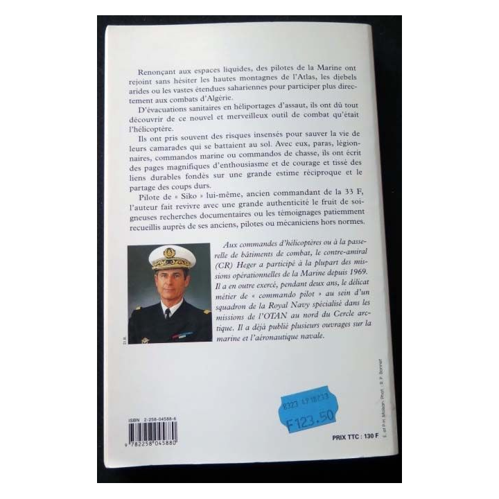 HISTOIRE MILITAIRE : Livre Djebel Amour Djebel Amer écrit par le Contre Amiral Michel Heger