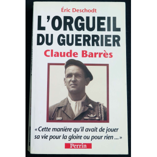 Livre l'orgueil du guerrier écrit par Eric Deschodt aux éditions Perrin