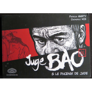 " le Juge Bao et le Phénix de jade " tome 1 de Patrick Marty et Chongrui Nie aux Editions Fei